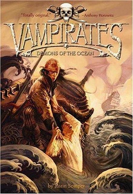 Vampirates 01 – Demons of the Ocean, Justin Somper