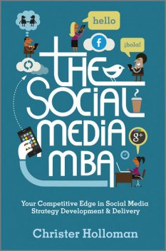 The Social Media MBA, Christer Holloman