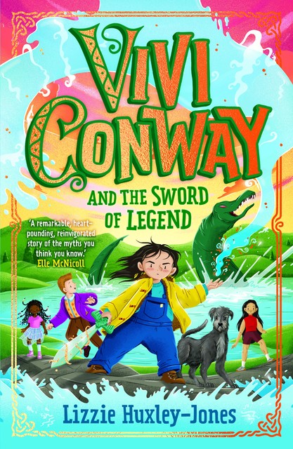 Vivi Conway and The Sword of Legend, Lizzie Huxley-Jones