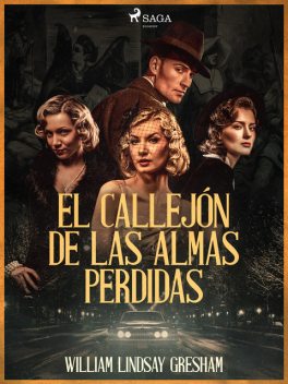 El callejón de las almas perdidas, William Lindsay Gresham