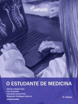 O Estudante de Medicina, Alfredo Cataldo Neto, Margareth Rodrigues Salerno, Ivan Carlos Ferreira Antonello, Leonardo Araújo Pinto
