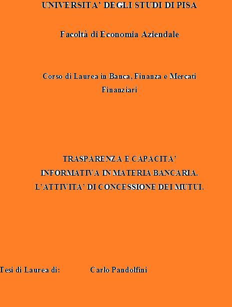 Trasparenza e capacità informativa in materia bancaria – l'attività di concessione dei mutui, Carlo Pandolfini