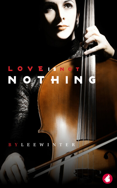 Love is not Nothing, Lee Winter