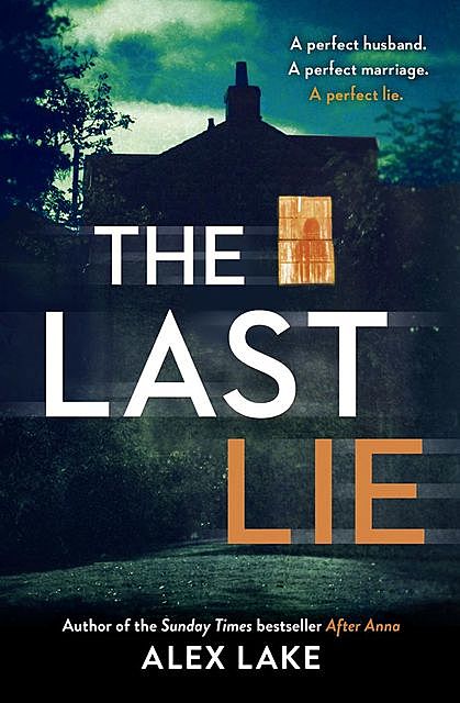 The Last Lie, Alex Lake
