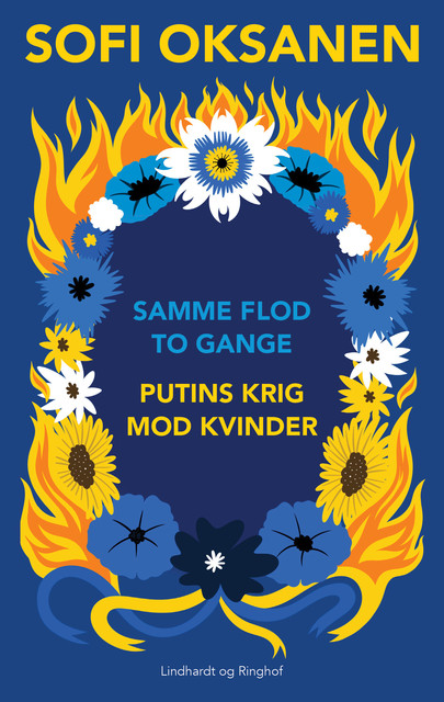 Samme flod to gange – Putins krig mod kvinder, Sofi Oksanen