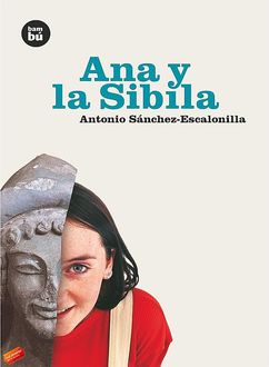 Ana Y La Sibila, Antonio Sánchez Escalonilla