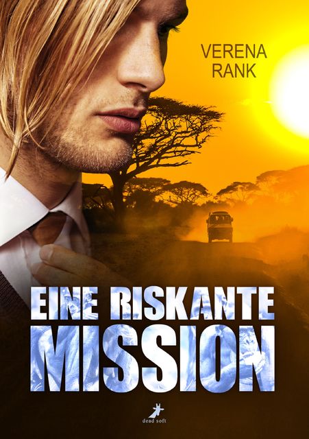 Eine riskante Mission, Verena Rank