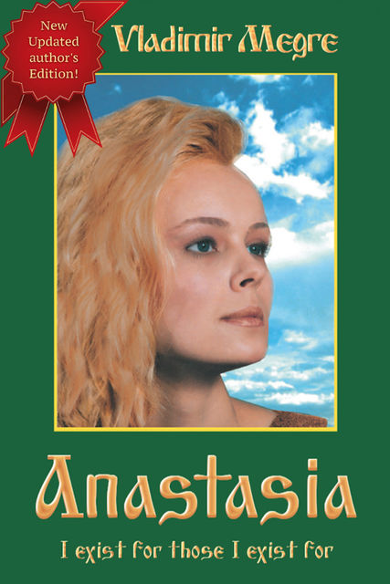 Anastasia (The Ringing Cedars of Russia series, Volume 1), Vladimir Megre
