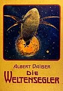 Die Weltensegler. Drei Jahre auf dem Mars, Albert Daiber