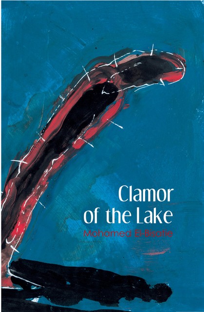 Clamor of the Lake, Mohamed El-Bisatie