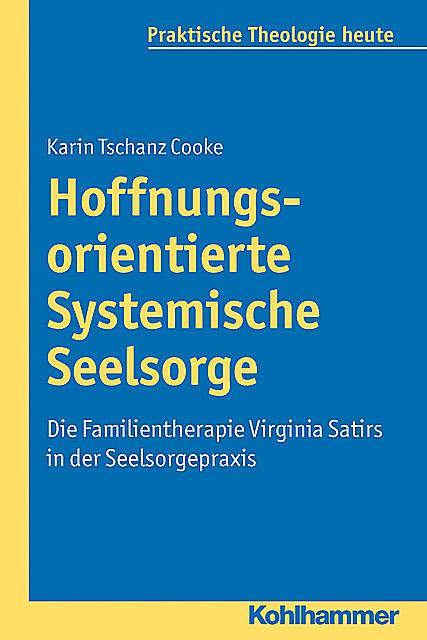 Hoffnungsorientierte Systemische Seelsorge, Karin Tschanz Cooke