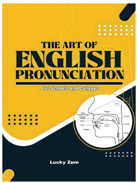 The Art of English Pronunciation, Lucky Zam