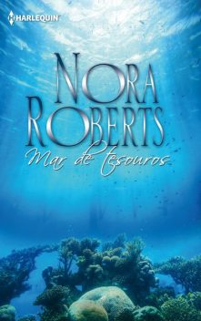 Mar de tesouros, Nora Roberts