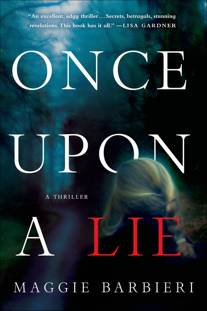 Once Upon a Lie, Maggie Barbieri