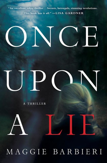 Once Upon a Lie, Maggie Barbieri