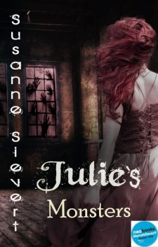 Julie's Monsters, Susanne Sievert