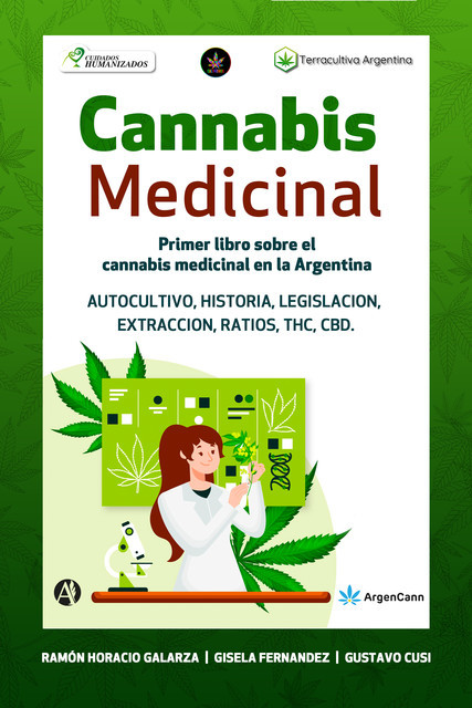 Cannabis Medicinal, Ramón Horacio Galarza