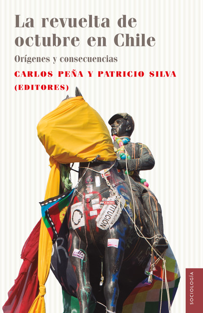 La revuelta de octubre, Carlos Peña, Jorge Atria, Patricio Silva