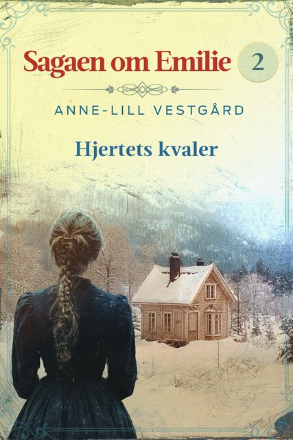 Hjertets kvaler – 2, Anne-Lill Vestgård