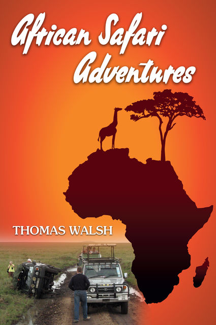 African Safari Adventures, Thomas Walsh