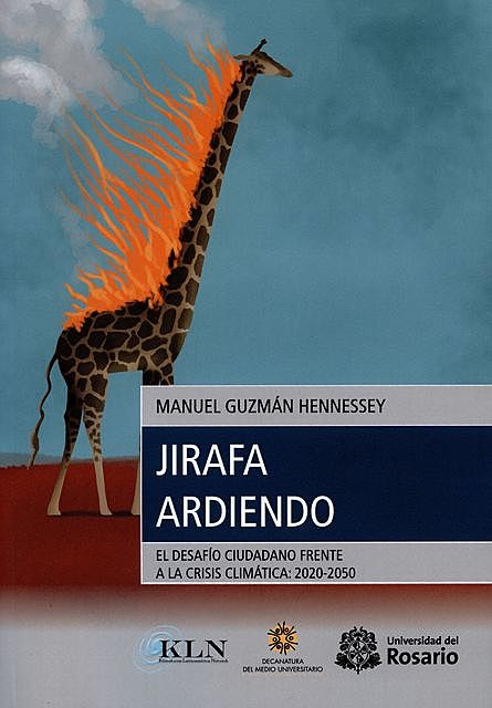 Jirafa ardiendo, Manuel Guzmán Hennessey