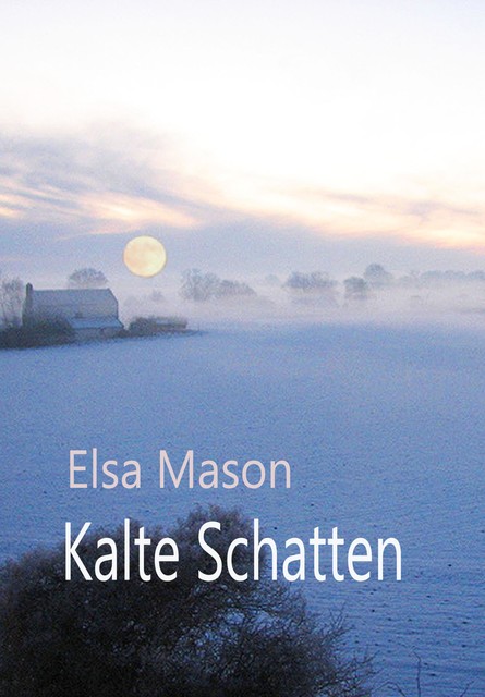 Kalte Schatten, Elsa Mason