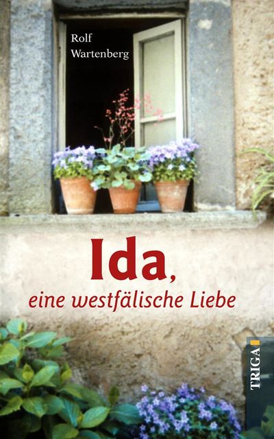 Ida, eine westfälische Liebe, Rolf Wartenberg