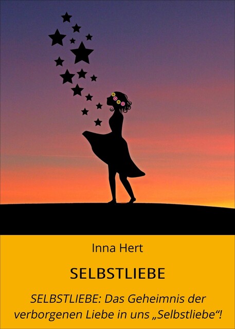 SELBSTLIEBE, Inna Hert