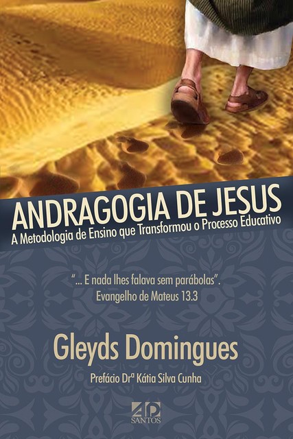 Andragogia de Jesus, Gleyds Domingues