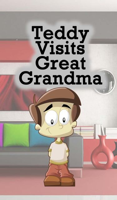 Teddy Visits Great Grandma, Speedy Publishing