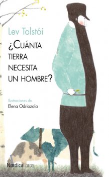 Cuánta tierra necesita un hombre, León Tolstoi