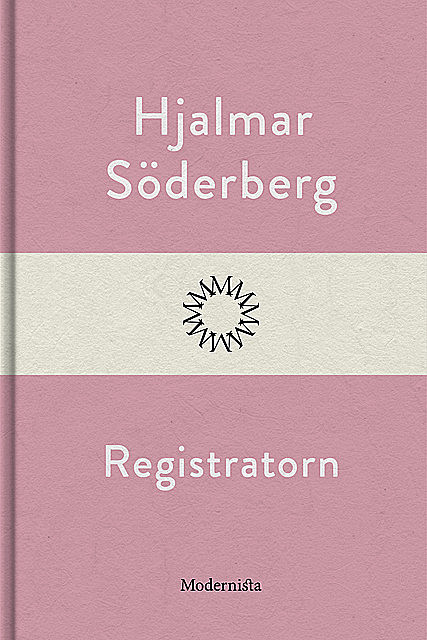 Registratorn, Hjalmar Soderberg