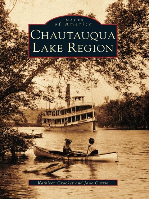Chautauqua Lake Region, Kathleen Crocker