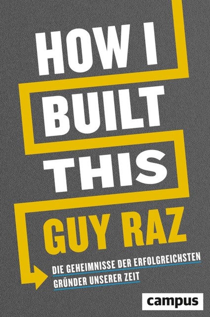 How I Built This, Guy Raz