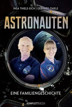 Astronauten, Gerhard Thiele, Insa Thiele-Eich
