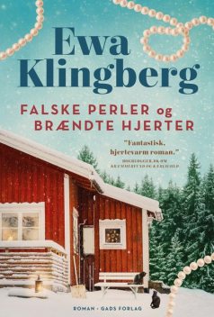 Falske perler og brændte hjerter, Ewa Klingberg