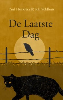 De laatste dag, Job Veldhuis, Paul Hoekstra