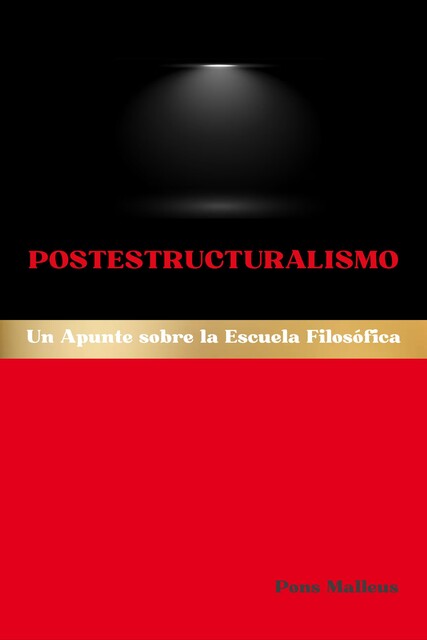 Postestructuralismo, Pons Malleus