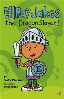 Ellray Jakes the Dragon Slayer, Sally Warner