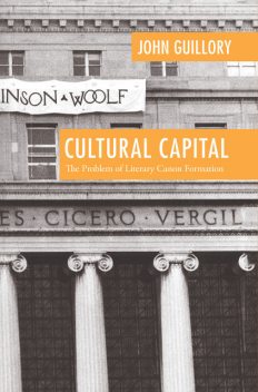 Cultural Capital, John Guillory