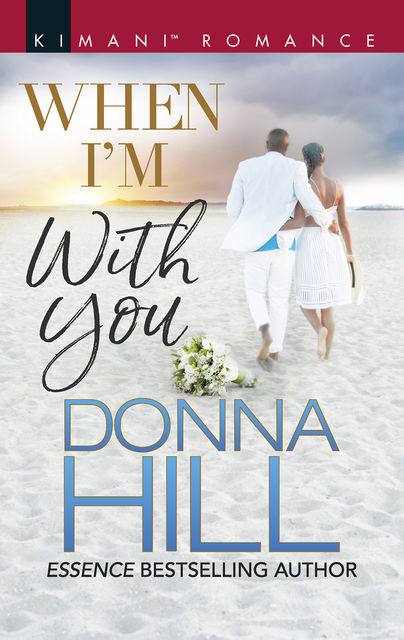 When I'm With You, Donna Hill