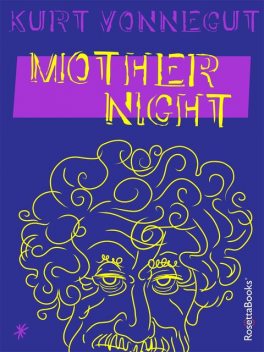 Mother Night, Kurt Vonnegut