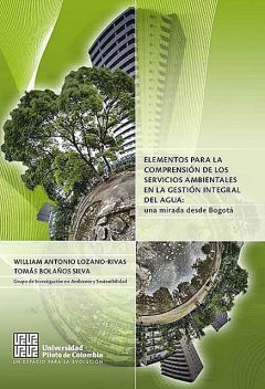 Elementos para la comprensión de los servicios ambientales en la gestión integral del agua, Varios Autores