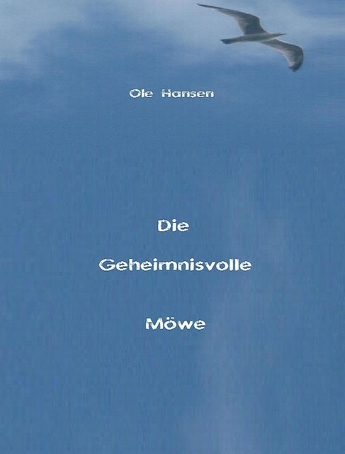 Die Geheimnisvolle Möwe, Ole Hansen