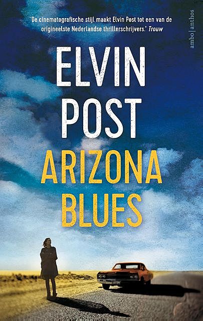 Arizona Blues, Elvin Post