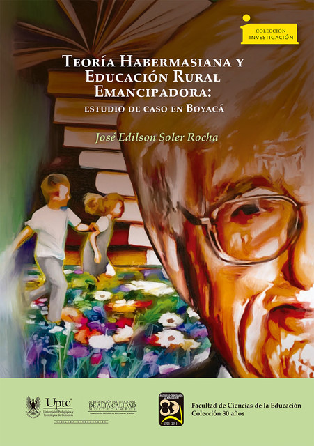 Teoría Habermasiana y Educación Rural Emancipadora, José Edilson Soler Rocha