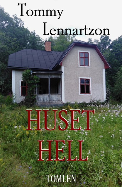 Huset Hell, Tommy Lennartzon