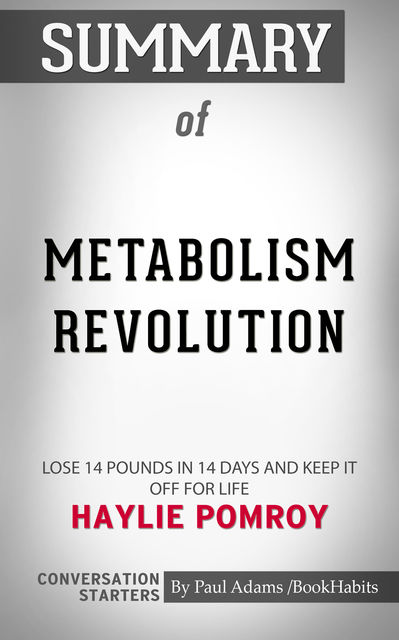 Summary of Metabolism Revolution, Paul Adams