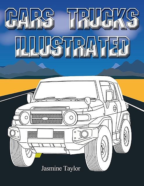 Cars Trucks Illustrated, Jasmine Taylor