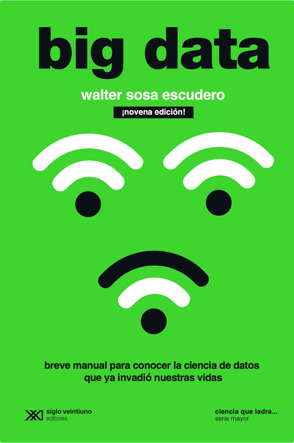 Big data, Walter Sosa Escudero
